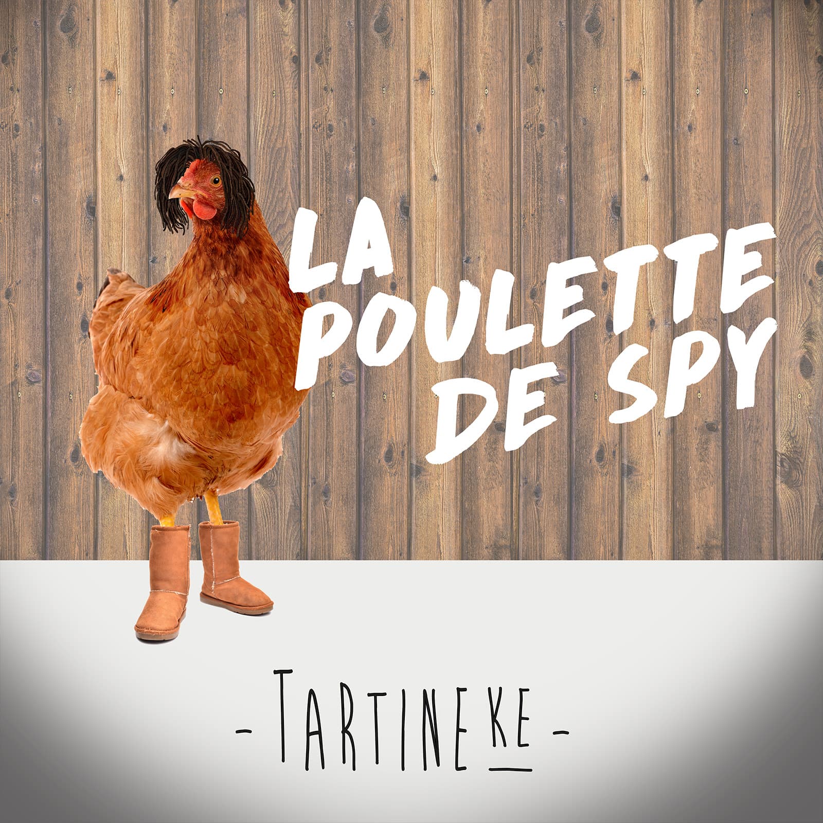 Visuel Tartineke mettant en scène une poule décalée pour le sandwich La Poulette de Spy, exprimant humour et identité locale.